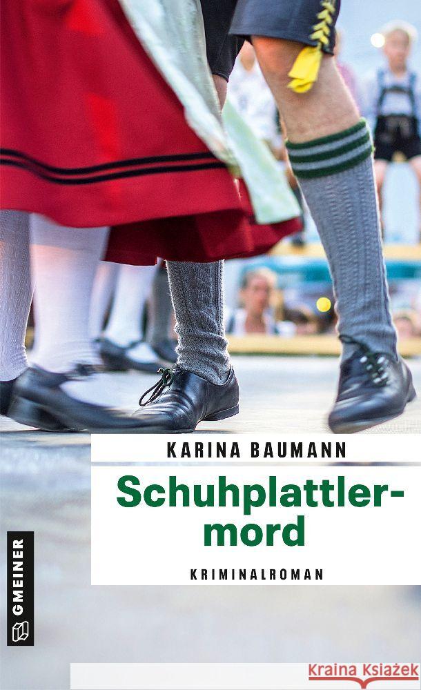 Schuhplattlermord Baumann, Karina 9783839205075