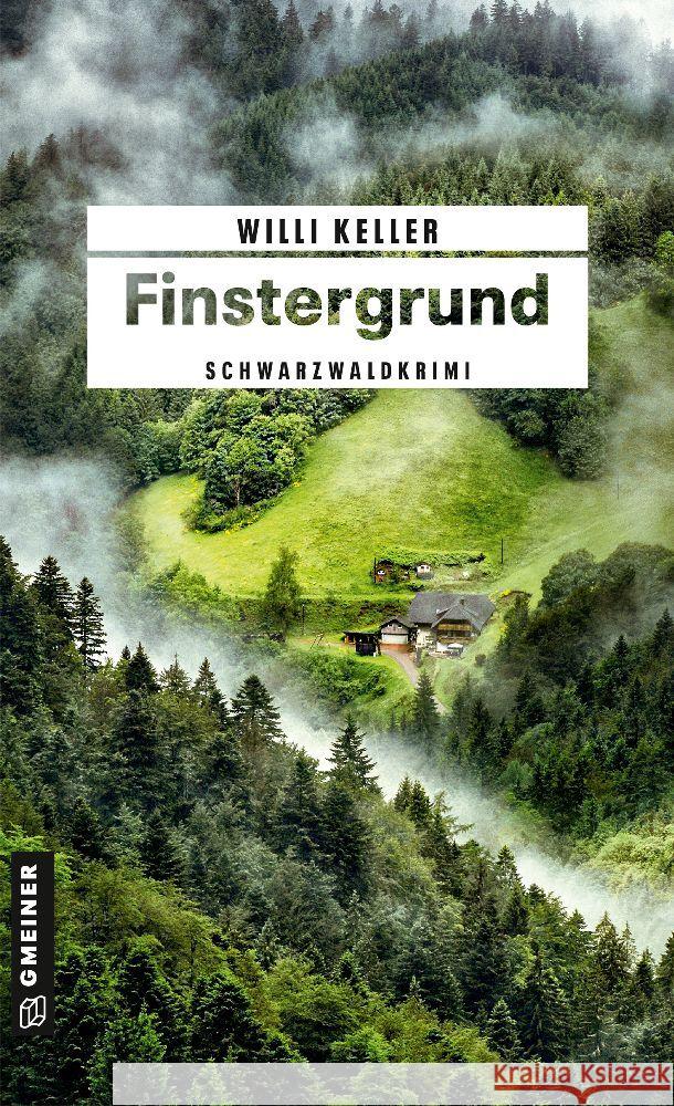 Finstergrund Keller, Willi 9783839205907 Gmeiner-Verlag