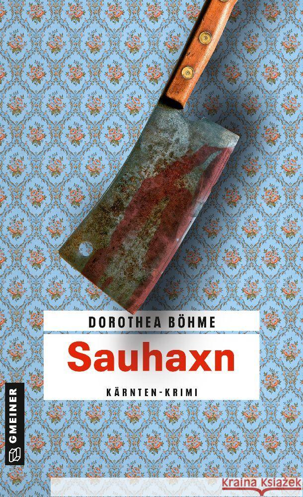 Sauhaxn Böhme, Dorothea 9783839206409 Gmeiner-Verlag
