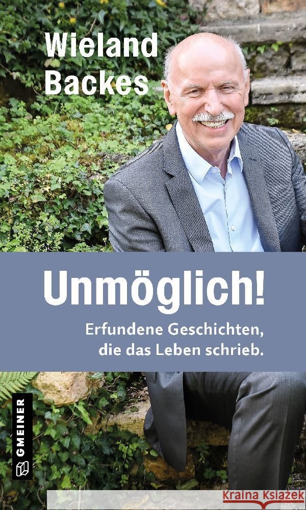 Unmöglich! Backes, Wieland 9783839206546