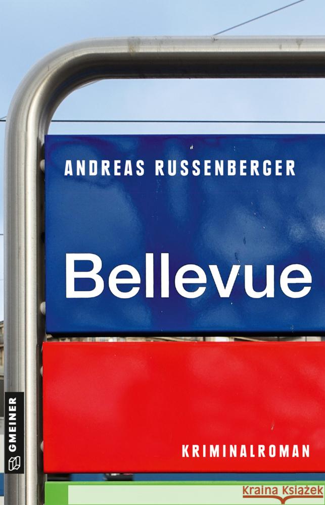 Bellevue Russenberger, Andreas 9783839206737 Gmeiner-Verlag