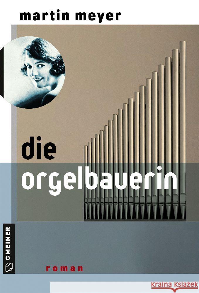 Die Orgelbauerin Meyer, Martin 9783839206874