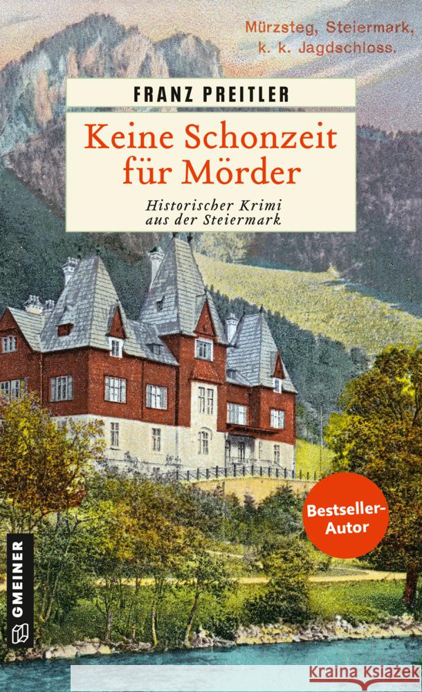 Keine Schonzeit für Mörder Preitler, Franz 9783839207055 Gmeiner-Verlag