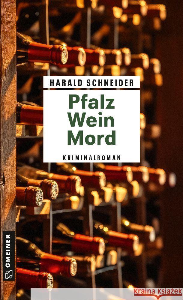 Pfalz Wein Mord Schneider, Harald 9783839207215