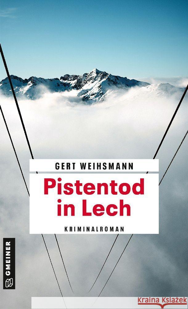 Pistentod in Lech Weihsmann, Gert 9783839207222