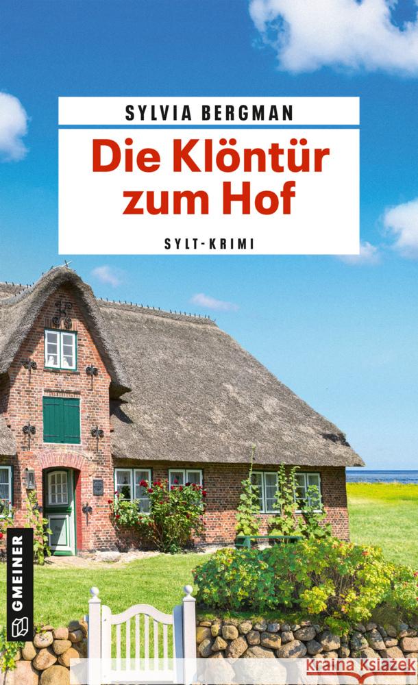 Die Klöntür zum Hof Bergman, Sylvia 9783839207680