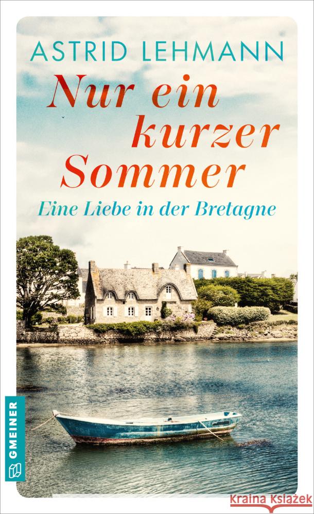 Nur ein kurzer Sommer Lehmann, Astrid 9783839208106