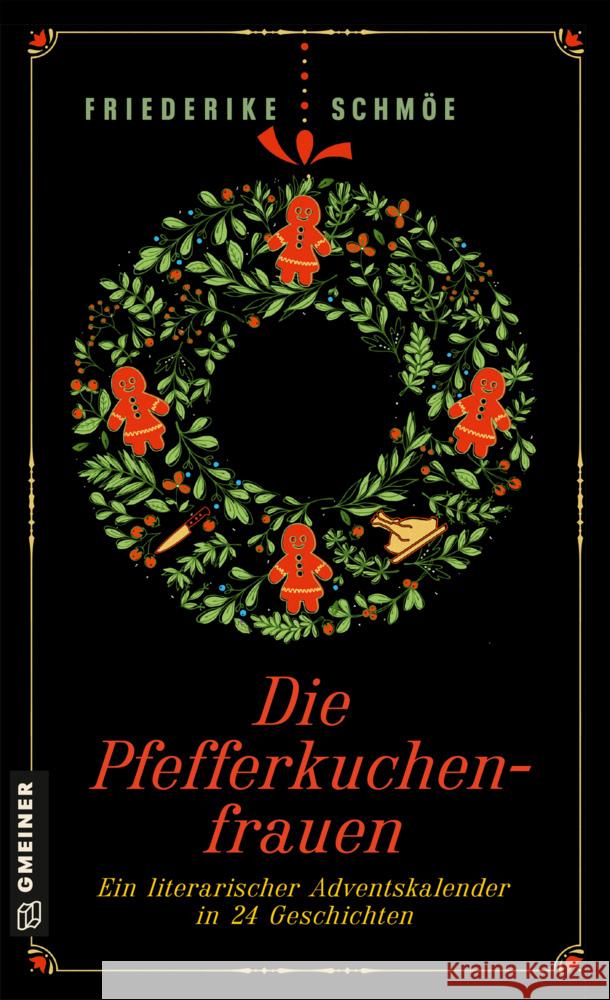 Die Pfefferkuchenfrauen Schmöe, Friederike 9783839208663