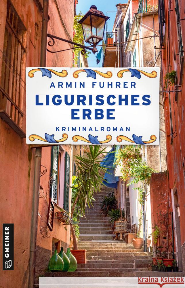 Ligurisches Erbe Fuhrer, Armin 9783839208878 Gmeiner-Verlag