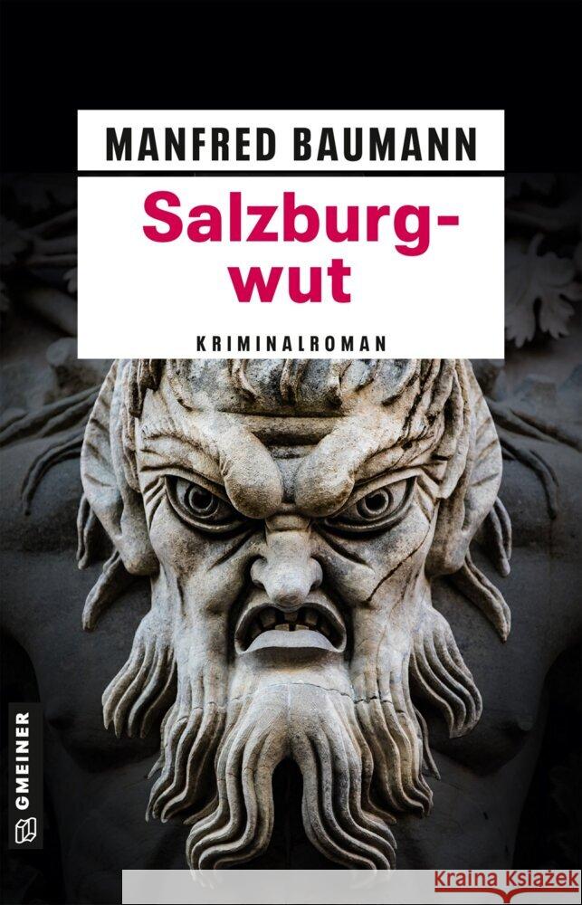 Salzburgwut Baumann, Manfred 9783839209028 Gmeiner-Verlag