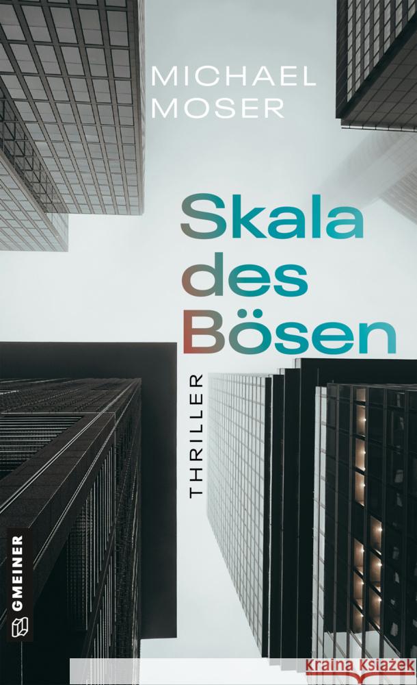 Skala des Bösen Moser, Michael 9783839209042