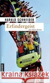 Erfindergeist : Palzkis dritter Fall Schneider, Harald   9783839210093 Gmeiner