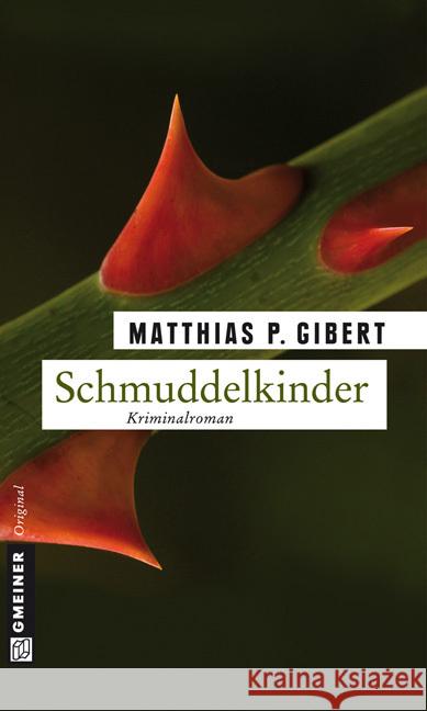 Schmuddelkinder : Kriminalroman. Lenz' sechster Fall Gibert, Matthias P.   9783839210840 Gmeiner