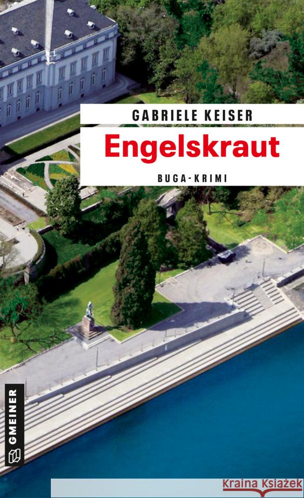Engelskraut : Ein BUGA-Krimi Keiser, Gabriele   9783839211175 Gmeiner