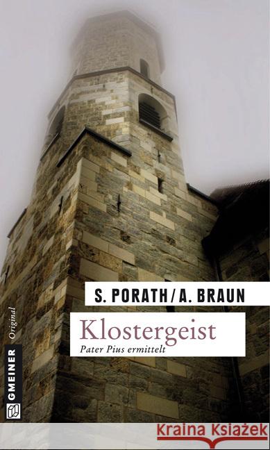 Klostergeist : Kriminalroman Porath, Silke Braun, Andreas  9783839211243