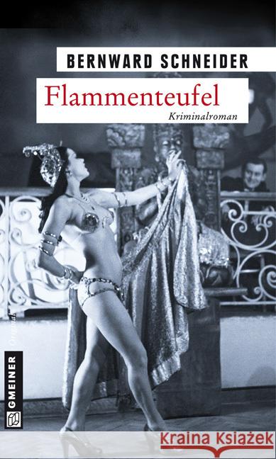 Flammenteufel : Kriminalroman Schneider, Bernward 9783839211793 Gmeiner