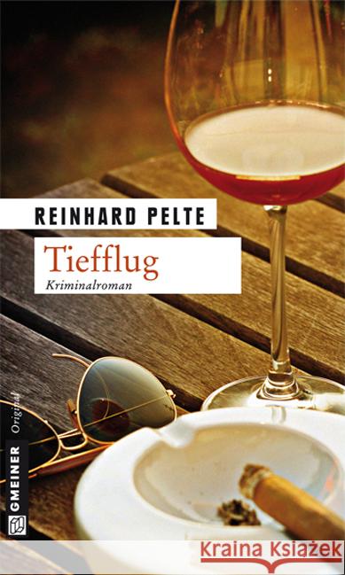 Tiefflug : Der vierte Fall für Kommissar Jung. Kriminalroman Pelte, Reinhard 9783839212363