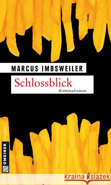 Schlossblick : Kollers fünfter Fall. Kriminalroman Imbsweiler, Marcus 9783839212424