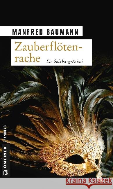 Zauberflötenrache : Ein Salzburg-Krimi. Meranas dritter Fall Baumann, Manfred 9783839213025 Gmeiner
