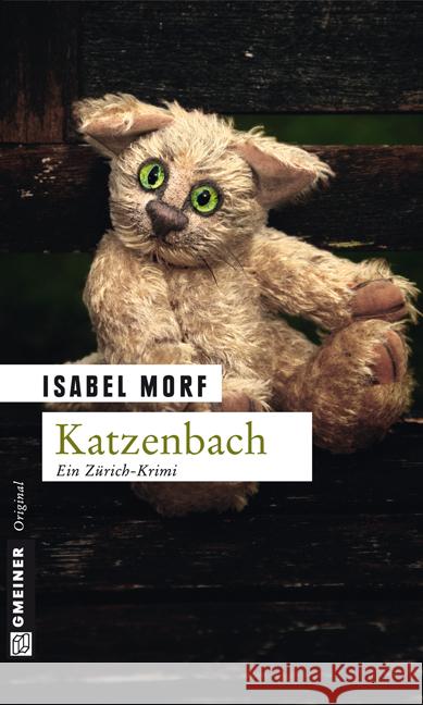 Katzenbach : Ein Zürich-Krimi Morf, Isabel 9783839213131