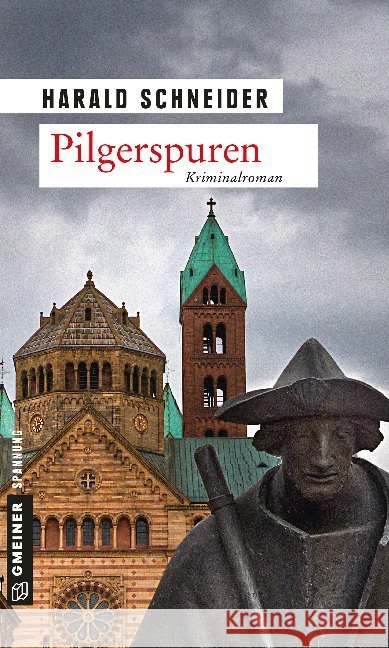 Pilgerspuren : Kriminalroman. Palzkis siebter Fall Schneider, Harald 9783839213186 Gmeiner