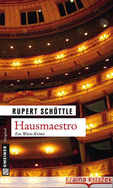 Hausmaestro : Ein Wien-Krimi. Kriminalroman Schöttle, Rupert 9783839213926 Gmeiner