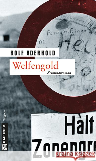 Welfengold : Kriminalroman Aderhold, Rolf 9783839214022 Gmeiner