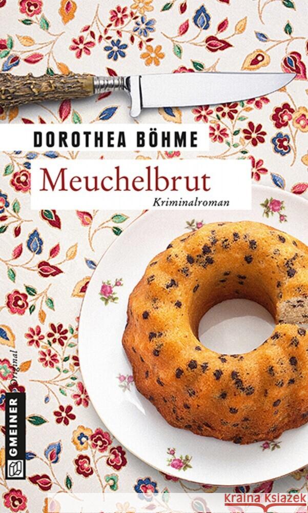 Meuchelbrut : Kriminalroman Böhme, Dorothea 9783839215142