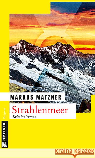 Strahlenmeer : Kriminalroman Matzner, Markus 9783839215296 Gmeiner