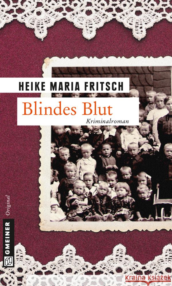 Blindes Blut : Kriminalroman Fritsch, Heike M. 9783839215944 Gmeiner