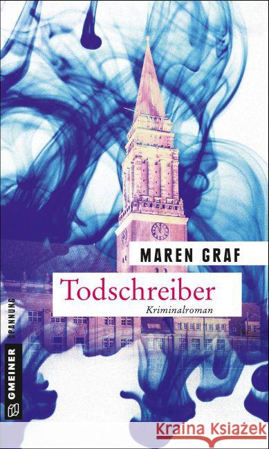 Todschreiber : Kriminalroman Graf, Maren 9783839218235 Gmeiner