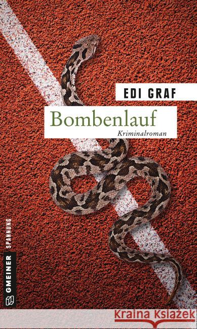 Bombenlauf : Kriminalroman Graf, Edi 9783839218433 Gmeiner