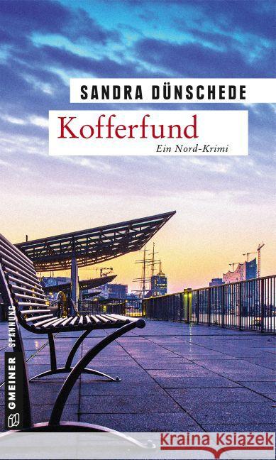 Kofferfund : Kriminalroman. Ein Nord-Krimi Dünschede, Sandra 9783839219195 Gmeiner