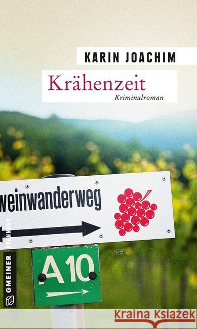 Krähenzeit : Kriminalroman Joachim, Karin 9783839219386 Gmeiner