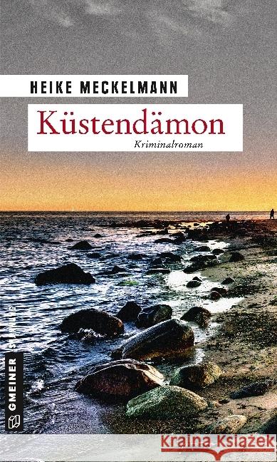 Küstendämon : Kriminalroman Meckelmann, Heike 9783839222300