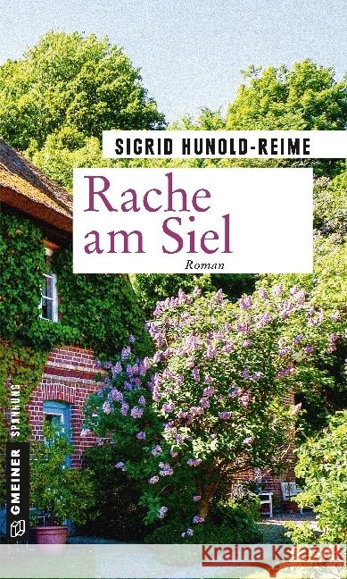 Rache am Siel : Roman Hunold-Reime, Sigrid 9783839222485 Gmeiner