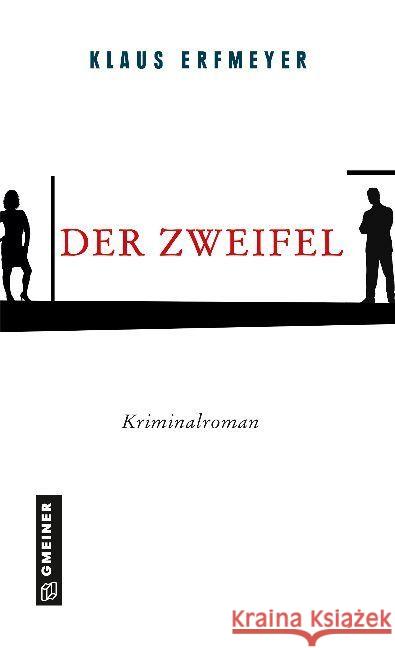 Der Zweifel : Kriminalroman Erfmeyer, Klaus 9783839222980 Gmeiner