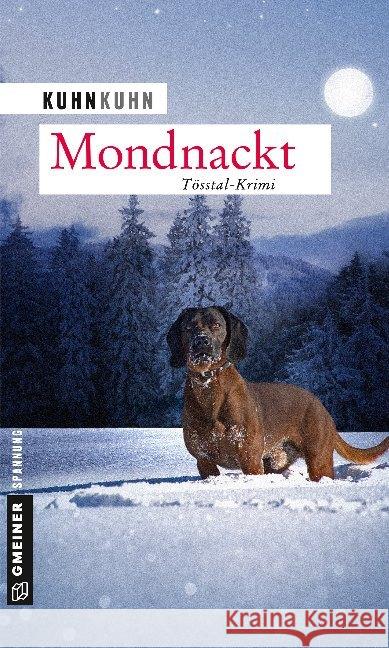 Mondnackt : Noldi Oberholzers vierter Fall KuhnKuhn 9783839224007 Gmeiner-Verlag