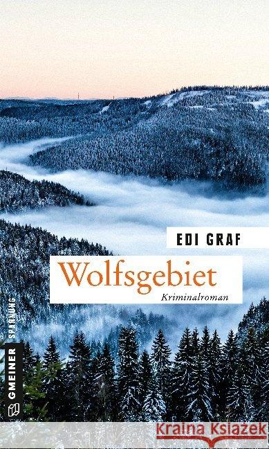 Wolfsgebiet : Kriminalroman Graf, Edi 9783839224809 Gmeiner-Verlag