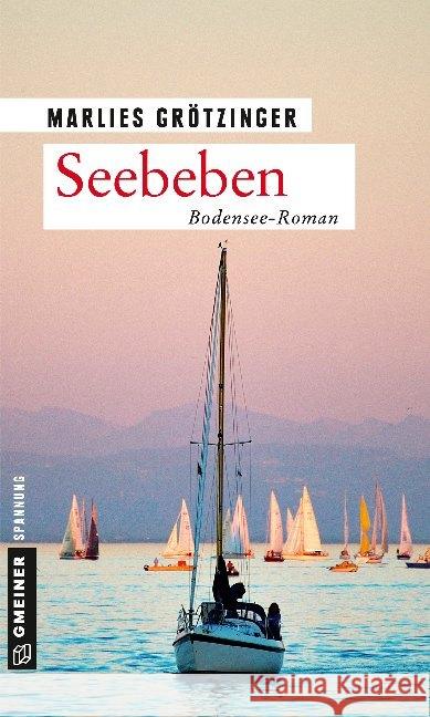 Seebeben : Bodensee-Roman Grötzinger, Marlies 9783839224816