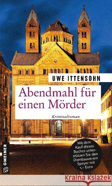 Abendmahl für einen Mörder : Kriminalroman Ittensohn, Uwe 9783839225608