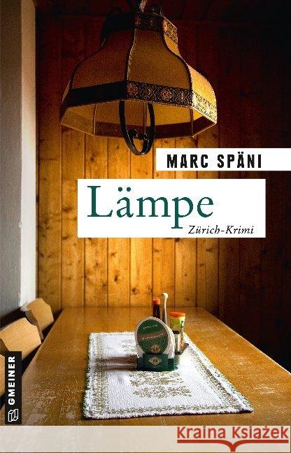 Lämpe : Kriminalroman Späni, Marc 9783839225806