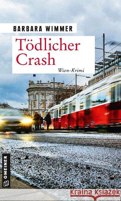 Tödlicher Crash : Kriminalroman Wimmer, Barbara 9783839225974