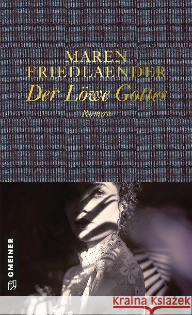 Der Löwe Gottes : Roman Friedlaender, Maren 9783839226384 Gmeiner-Verlag