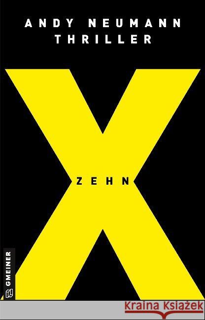 Zehn : Thriller Neumann, Andy 9783839226452 Gmeiner-Verlag