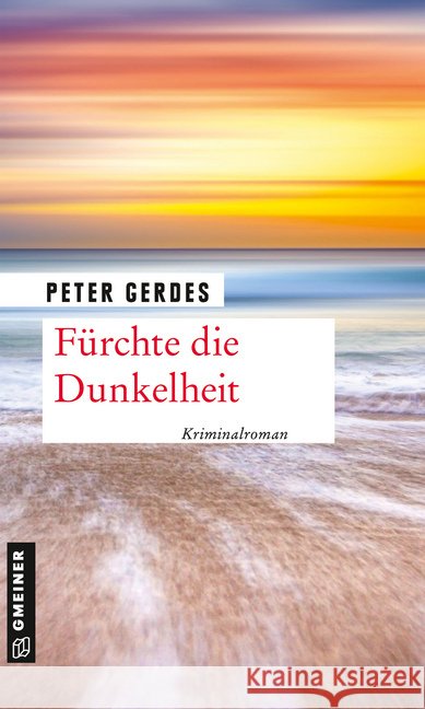 Fürchte die Dunkelheit Gerdes, Peter 9783839226650