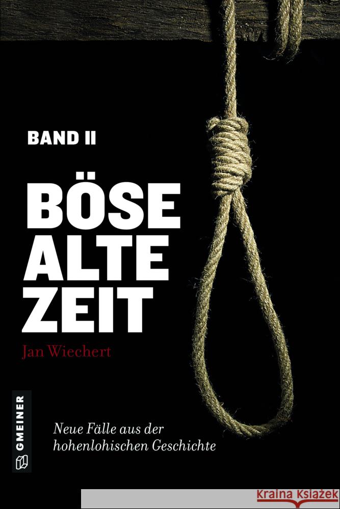 Böse alte Zeit 2 Wiechert, Jan 9783839226933 Gmeiner-Verlag