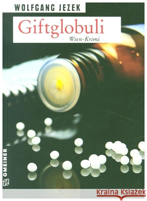 Giftglobuli Jezek, Wolfgang 9783839227145 Gmeiner-Verlag