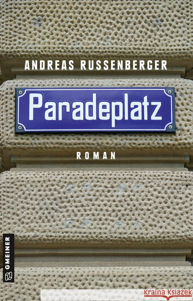 Paradeplatz Russenberger, Andreas 9783839227466 Gmeiner-Verlag