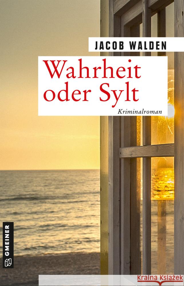 Wahrheit oder Sylt Walden, Jacob 9783839228647